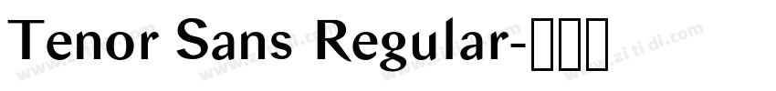 Tenor Sans Regular字体转换